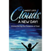 Amidst Life's Clouds, a New Day: Encountering the Presence of God