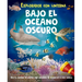 Bajo El Océano Oscuro (Libro Con Linterna)