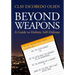 Beyond Weapons