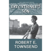 The Executioner's Son: Book three in the Long War series.