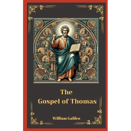 The Gospel Of Thomas: Unveiling The Lost Sayings Of Jesus