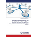 Social Consequences of Social Networking Sites