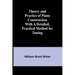 Theory and Practice of Piano Construction With a Detailed, Practical Method for Tuning