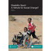 Disability Sport: A Vehicle for Social Change?