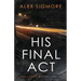 His Final Act