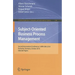 Subject-Oriented Business Process Management: Second International Conference, S-BPM One 2010, Karlsruhe, Germany, October 14, 2010 Selected Papers