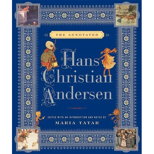 The Annotated Hans Christian Andersen
