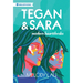 Tegan and Sara: Modern Heartthrobs