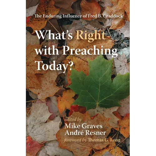 What's Right with Preaching Today?