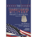 The Transitioning Military Project Manager: Second Edition