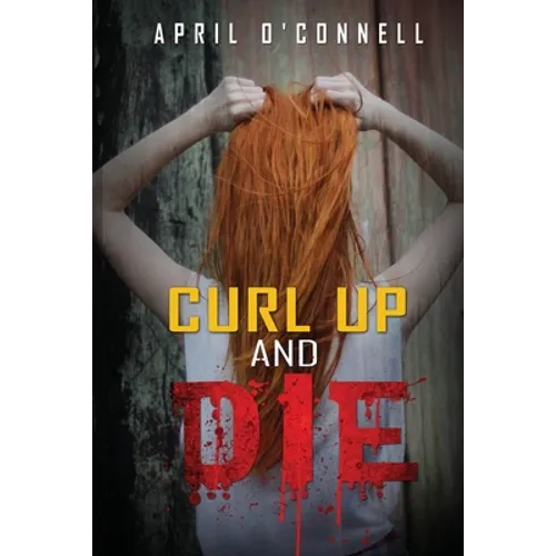 Curl Up and Die