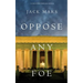 Oppose Any Foe (A Luke Stone Thriller-Book 4)