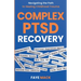 Complex PTSD Recovery: Navigating the Path to Healing Childhood Trauma