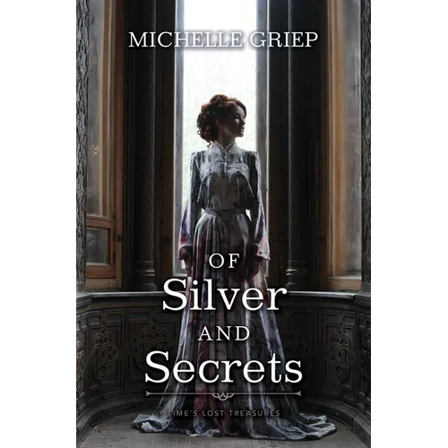 Of Silver and Secrets