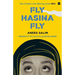 Fly, Hasina, Fly