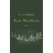 These Woodlands: Poems