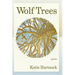 Wolf Trees: Poems