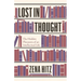 Lost in Thought: The Hidden Pleasures of an Intellectual Life
