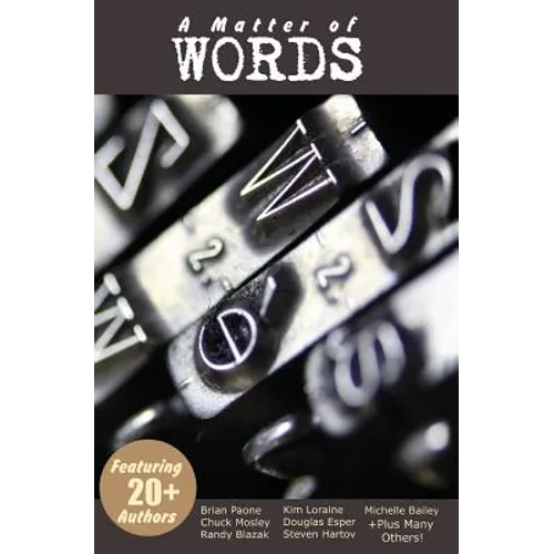 A Matter of Words: 21 Short Stories
