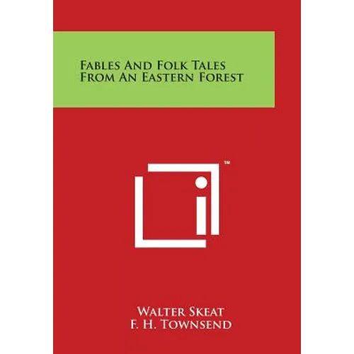 Fables and Folk Tales from an Eastern Forest