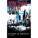 Holding Their Own: A Story Of Survival