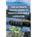 The Ultimate Travel Guide to Newfoundland & Labrador