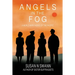 Angels in the Fog: A World War II Novel of the Pacific