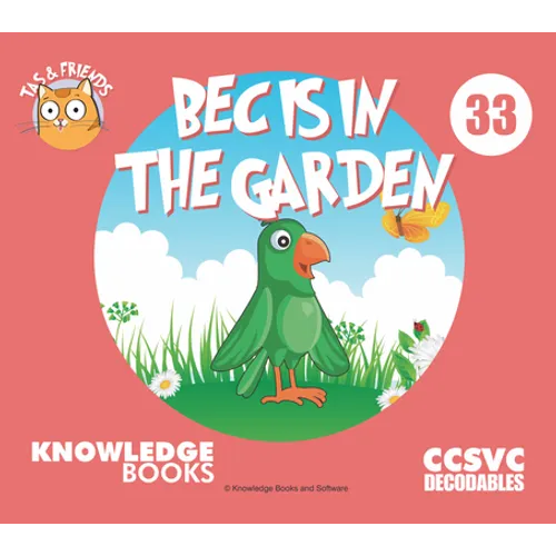 Bec Is in the Garden: Book 33