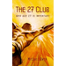 The 27 Club: Why Age 27 Is Important