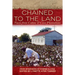 Chained to the Land: Voices from Cotton & Cane Plantations