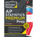 Princeton Review AP Statistics Premium Prep, 21st Edition: 5 Practice Tests + Digital Practice Online + Content Review