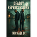 Deadly Repercussions