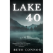 Lake 40: A Supernatural Mystery