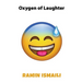 Oxygen of Laughter