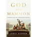 God and Mammon: Chronicles of American Money