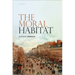 The Moral Habitat
