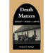 Death Matters: History - Humor - Advice