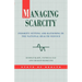 Managing Scarcity