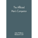 The Afflicted Man'S Companion: Or, A Directory For Persons And Families Afflicted By Sickness Or Any Other Distress And Directions To The Sick