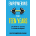 Empowering the Teen Years: Life Skills for Success in School and Beyond