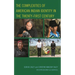 The Complexities of American Indian Identity in the Twenty-First Century