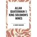 Allan Quatermain: King Solomon's Mines