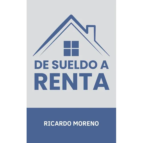 De Sueldo a Renta