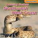 Amazing Snakes of the Southwest and West Coast