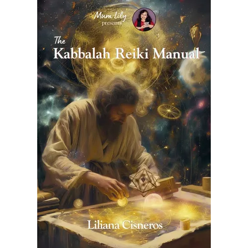 The Kabbalah Reiki Manual