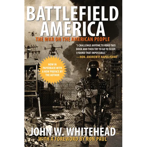 Battlefield America: The War on the American People