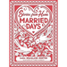 Married Days: Stories from Home Series