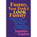 Funny, You Don't Look Funny: Judaism and Humor from the Silent Generation to Millennials