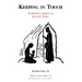 Keeping in Touch: Posthumous Papers on Ignatian Topics