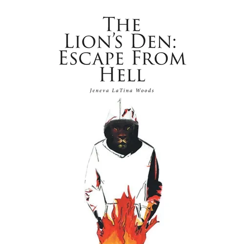 The Lion's Den: Escape From Hell